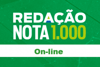 REDAÇÃO NOTA 1.000 ( TURMA NOVA ) - ON-LINE